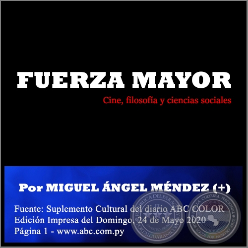FUERZA MAYOR - Por MIGUEL ÁNGEL MÉNDEZ (+) - Domingo, 24 de Mayo de 2020